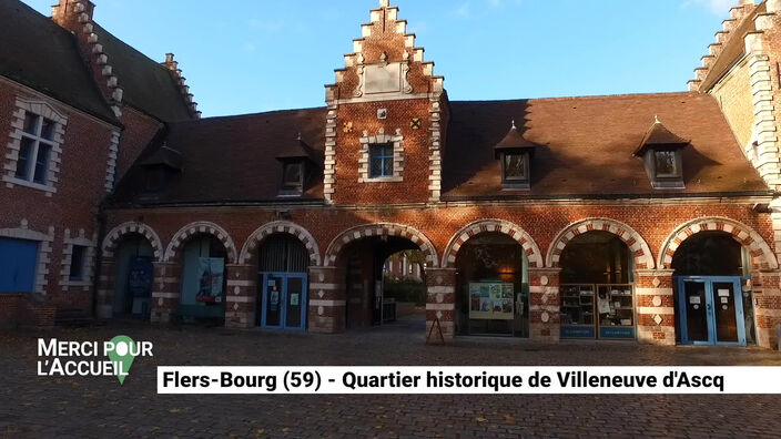Merci pour l'accueil: Flers-Bourg, quartier historique de Villeneuve d'Ascq