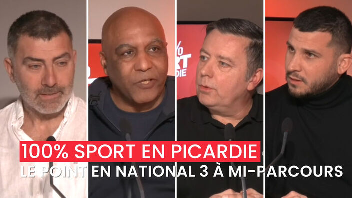 100% sport en Picardie Spécial "Football - Le point en National 3 à mi-parcours"
