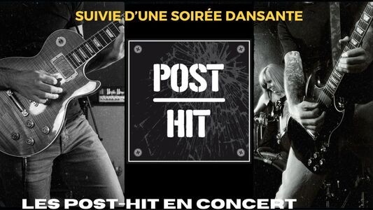 Concert de ROCK des POST HIT