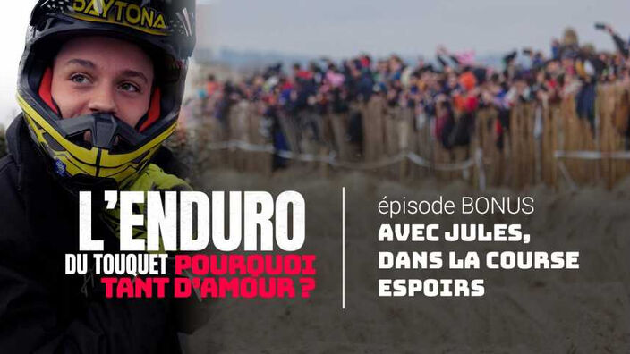 Jules, 16 ans, réalise son rêve à l'Enduro du Touquet