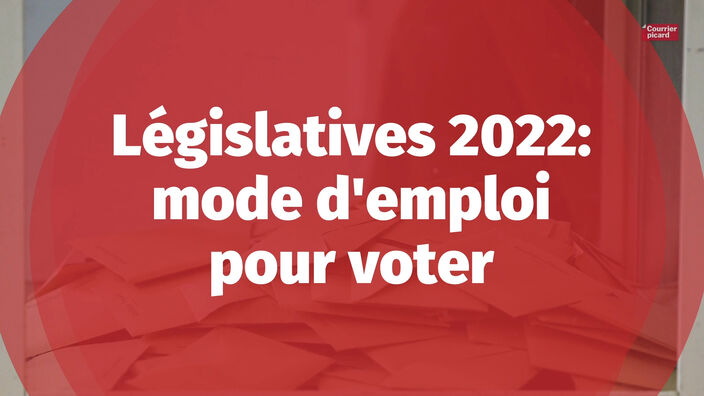 Législatives 2022: mode d'emploi pour voter
