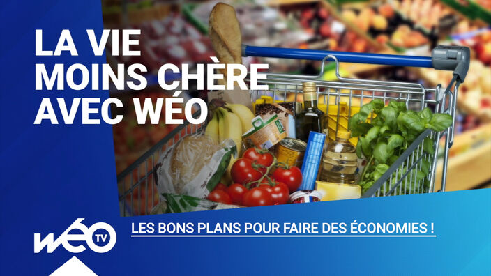 La vie moins chère avec Wéo !