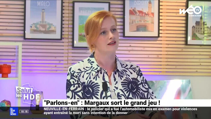 Margaux sort le grand jeu, Parlons-en !