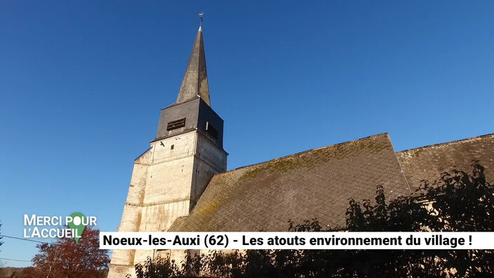 Merci pour l'accueil: Noeux-lès-Auxi (62) les atouts environnementaux du village !