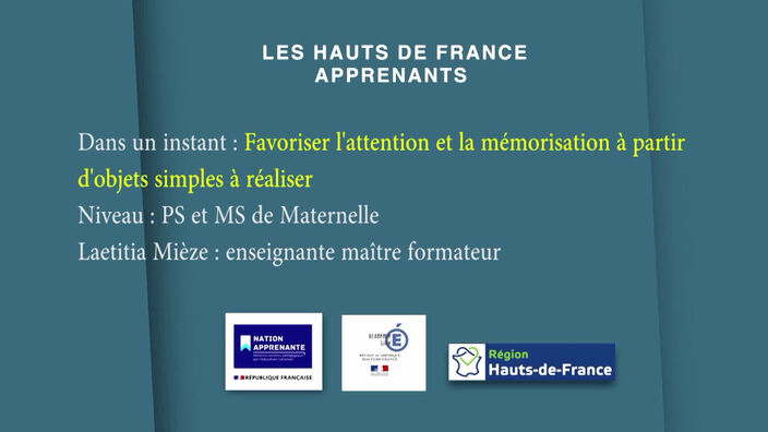 Maternelle Petite et Moyenne Section | Mémorisation | Favoriser l'attention et la mémorisation à partir d'objets simples à réaliser