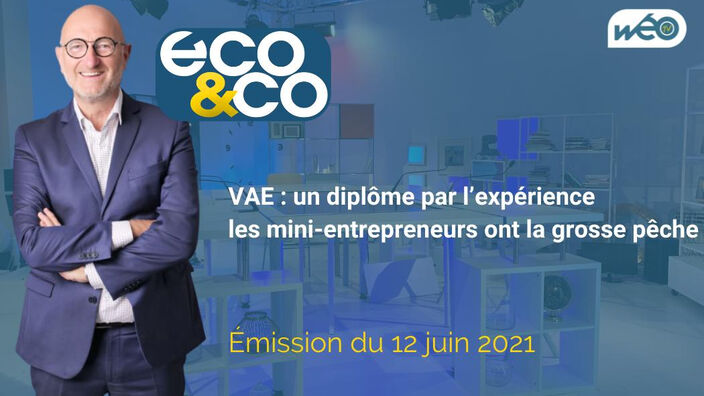 Eco & Co, le magazine économique des Hauts-de-France du 12 juin 2021