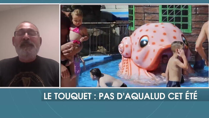 Le Touquet : pas d’Aqualud cet été