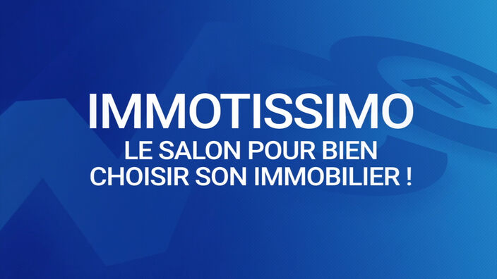 Émission spéciale : Immotissimo le salon pour bien choisir son immobilier !