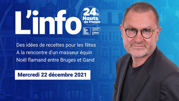 Le JT des Hauts-de-France du mercredi 22 décembre