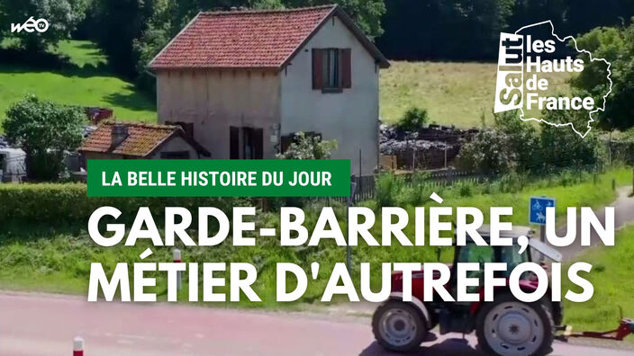 La belle histoire du jour : garde-barrière, un métier d'autrefois