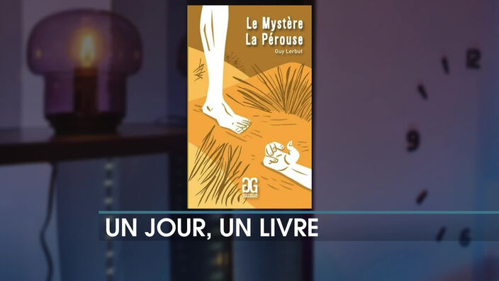 Un jour un livre : Le mystère La Pérouse