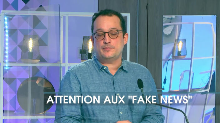 Attention aux Fake news