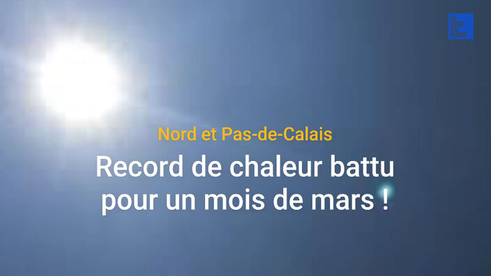 Météo dans le Nord et le Pas-de-Calais : record de chaleur battu pour un mois de mars !