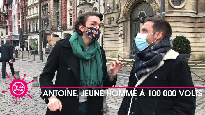 Antoine, le jeune homme aux 100 000 volts ! 1/5