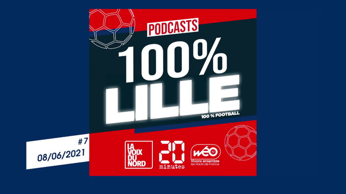 100% Lille 100% FOOTBALL #7