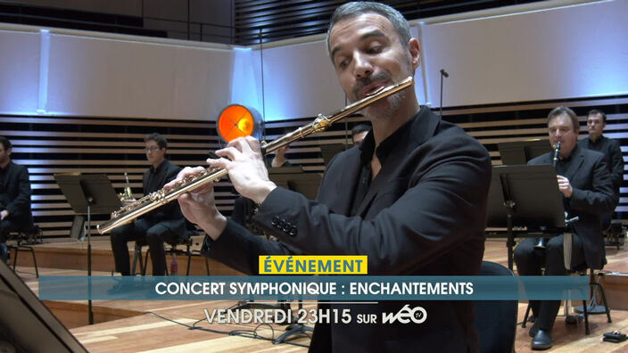 "Enchantements, concert symphonique avec l'Orchestre National de Lille" - Bientôt sur Wéo