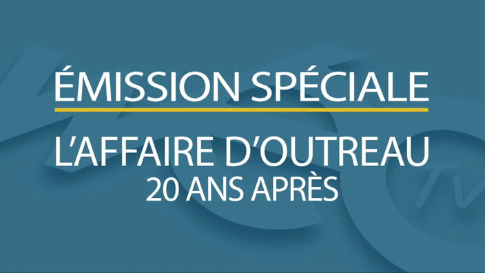 Affaire d'Outreau: 20 ans après