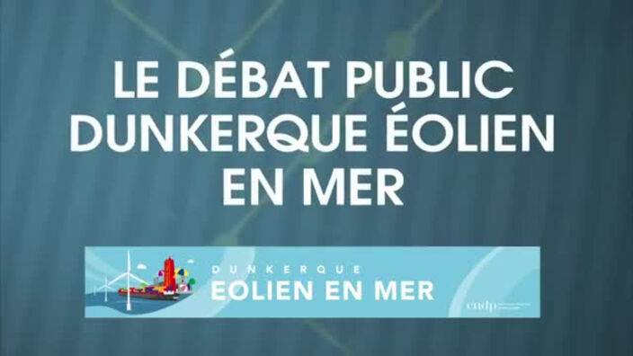 Le débat public : Dunkerque, éolien en mer