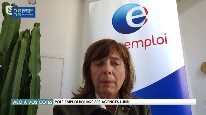 ENSEMBLE, REUSSIR LA REPRISE : LES AGENCES DE POLE EMPLOI ROUVRENT LUNDI 18