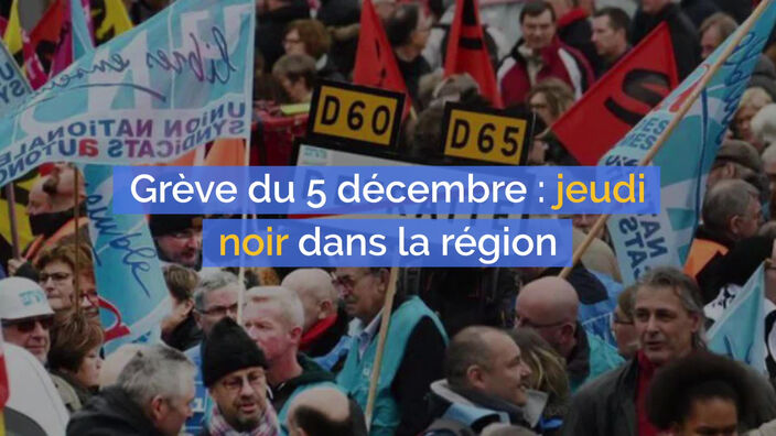 Grève du 5 décembre : jeudi noir dans les Hauts-de-France