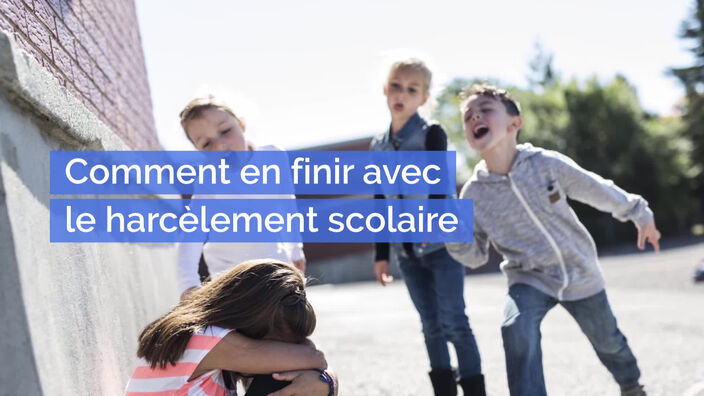 Comment en finir avec le harcèlement à l'école