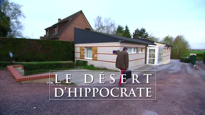 Le désert d'Hippocrate, un documentaire sur les déserts médicaux
