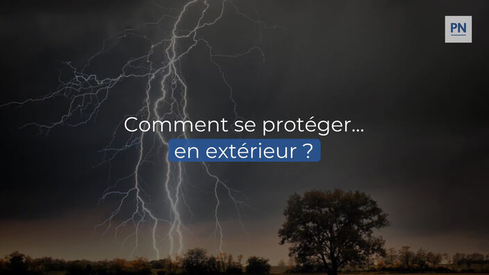 Comment se protéger des orages ?