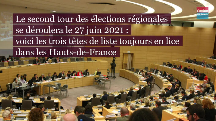 Régionales dans les Hauts-de-France : les trois candidats du 2nd tour