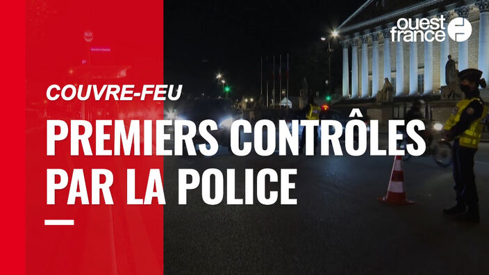 Couvre-feu. Premiers contrôles  par la police