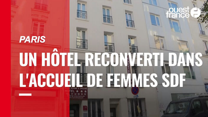 Pour survivre au Covid, un hôtel parisien reconverti dans l'accueil de femmes SDF