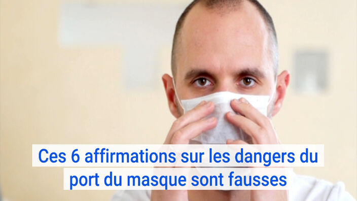 Ces 6 affirmations sur les dangers du port du masque sont fausses