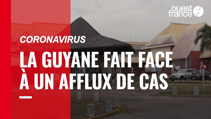 Coronavirus. La Guyane fait face à un afflux de cas