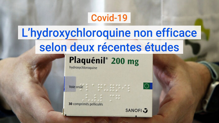 Covid-19 : l’hydroxychloroquine non efficace selon deux récentes études