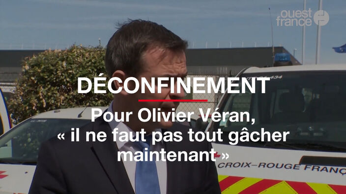 Déconfinement : Pour Olivier Véran, « il ne faut pas tout gâcher maintenant »