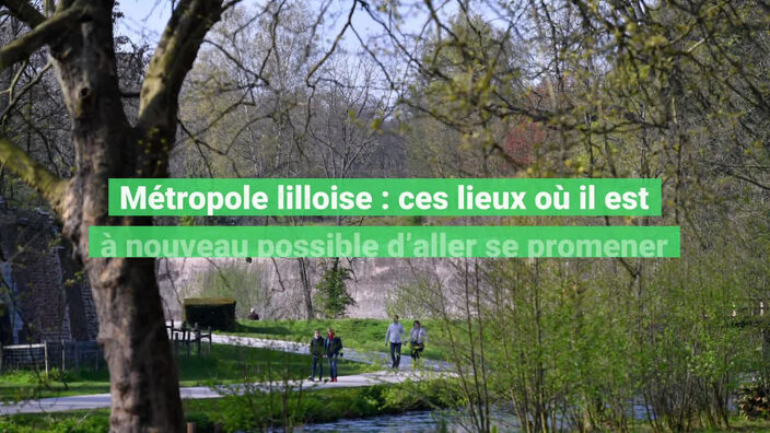 Métropole lilloise : ces lieux où il est à nouveau possible d’aller se promener