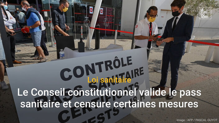 Le Conseil constitutionnel valide le pass sanitaire, mais censure certaines mesures