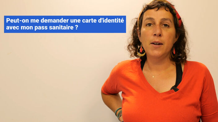 Pass sanitaire: a-t-on le droit de me demander mes papiers d’identité?