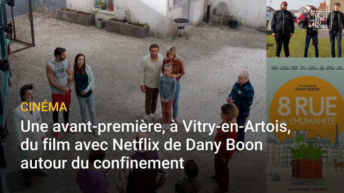 "8, rue de l'Humanité" : le nouveau film de Dany Boon sera projeté en avant-première à Vitry-en-Artois