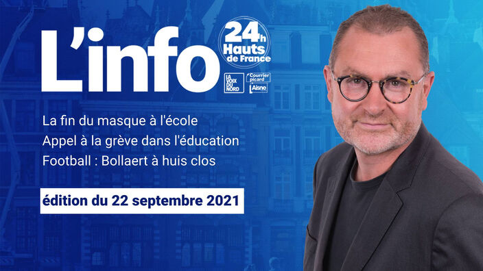 Le JT des Hauts-de-France du 22 septembre 2021