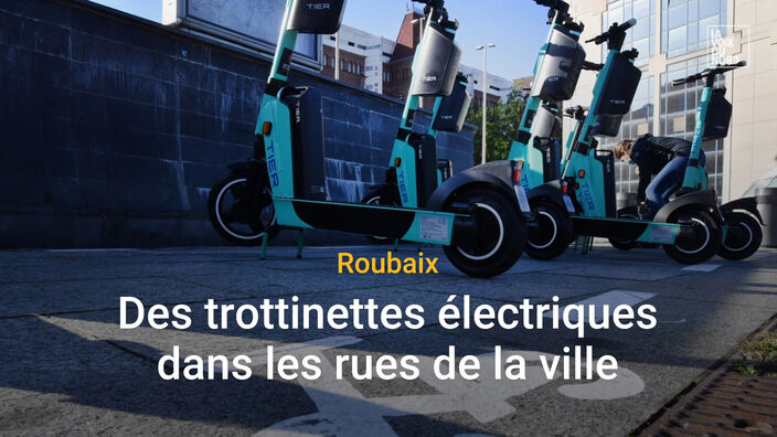 Des trottinettes électriques dans les rues de Roubaix
