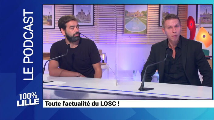 100 % Lille : toute l'actu du LOSC : émission du 27 septembre 2021