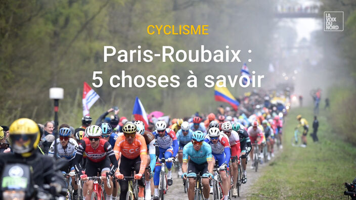 Paris-Roubaix : tout ce qu'il faut savoir