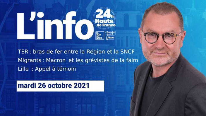 Le JT des Hauts-de-France du mardi 26 octobre 2021