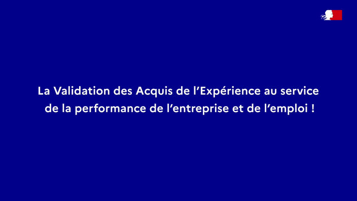 La VAE au service de l'entreprise et de l'emploi !