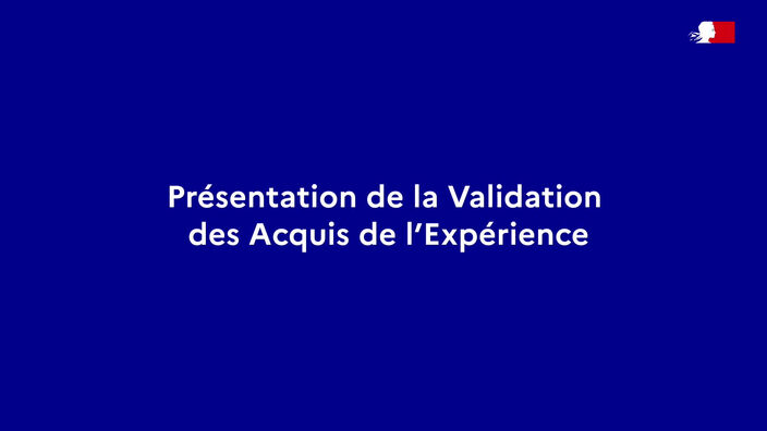 Présentation de la VAE