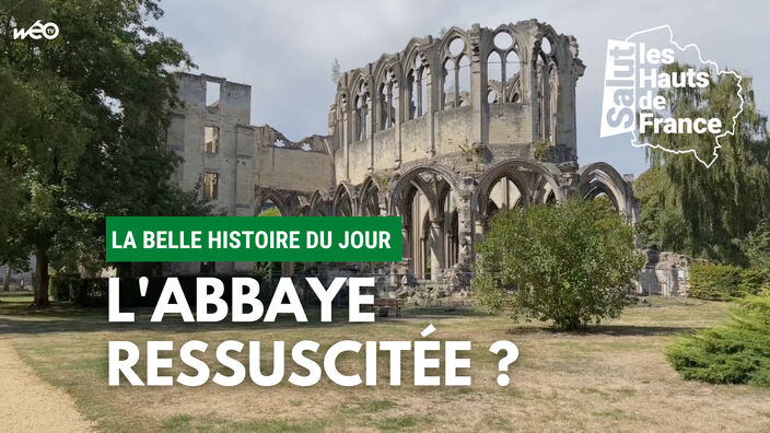 L’abbaye d’Ourscamp sauvée grâce au Loto du Patrimoine ?