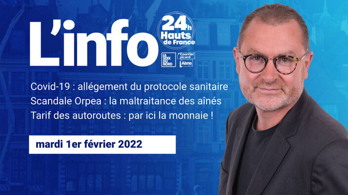 Le JT des Hauts-de-France du mardi 1er février 2022