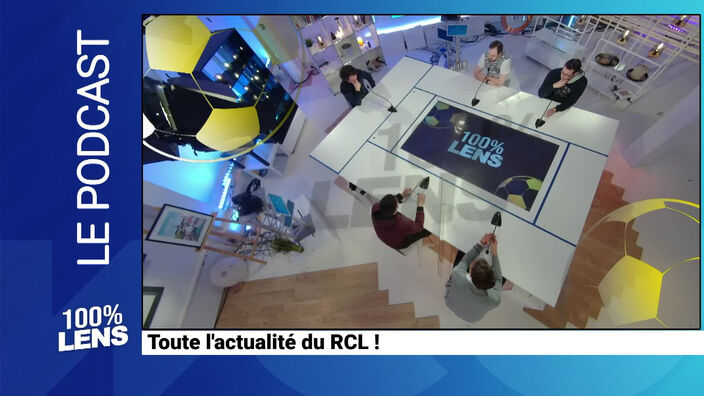 100% Lens - Toute l’actu du RC Lens : émission du 7 février