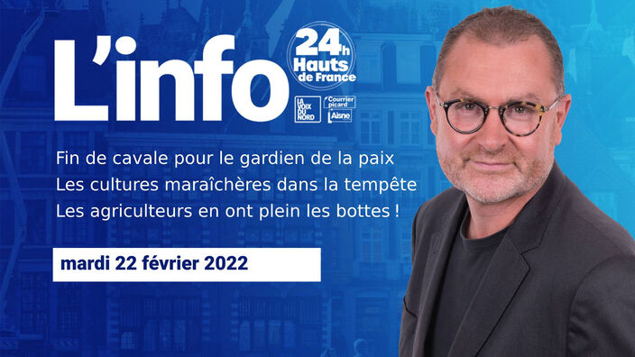 Le JT des Hauts-de-France du 22 février 2022