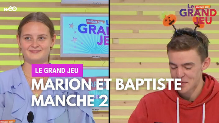 Le Grand Jeu avec Marion et Baptiste : manche 2